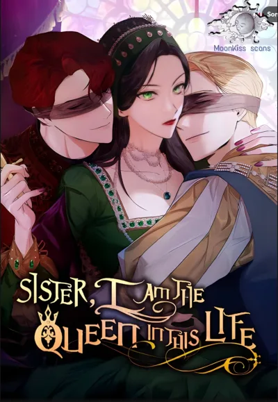 Sister, In This Life, I’ll Become The Queen kapak