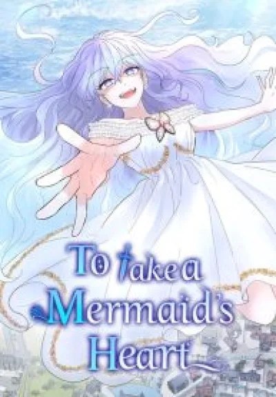 To Take A Mermaid’s Heart kapak