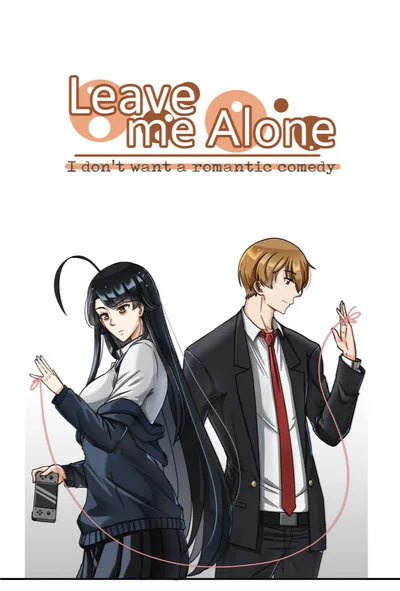 Leave me alone, I don't want romantic comedy  kapak
