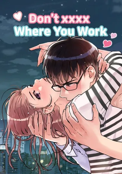 Don't xxxx Where You Work  kapak resmi