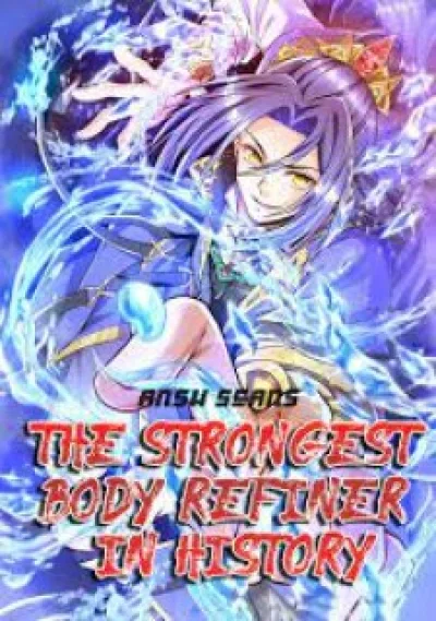 The Strongest Body Refiner in History kapak resmi