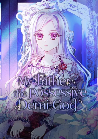 My Father, the Possessive Demi-God kapak resmi